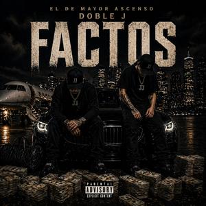 Factos (feat. El De Mayor Ascenso & Doble J)