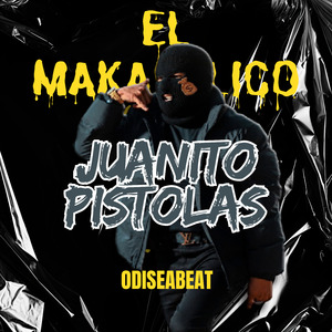Juanito Pistolas - El Makabelico