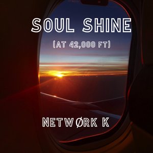 Soul Shine (At 42,000 Ft)