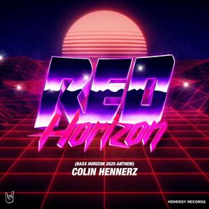 Red Horizon (Bass Horizon 2025 Anthem)