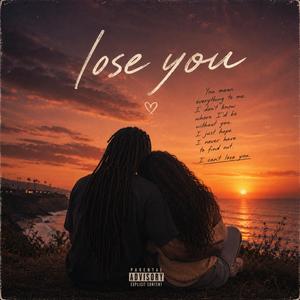 Lose You