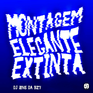 Montagem Elegante Extinta (Ultra Slowed)