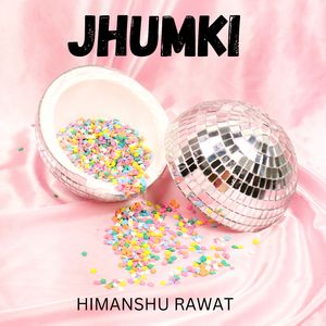 JHUMKI