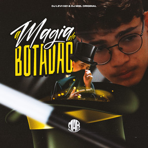A Magia do Botadão