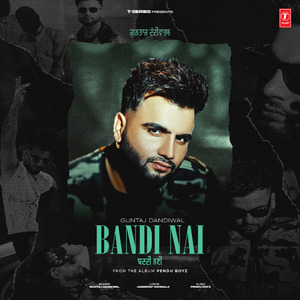 Bandi Nai (From "Pendu Boyz")