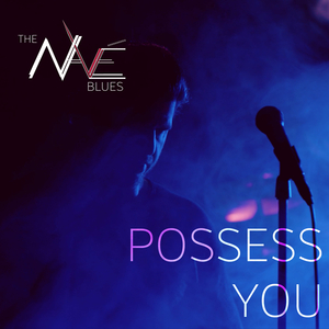 Possess You