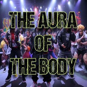 The aura of the body