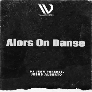 Alors On Danse