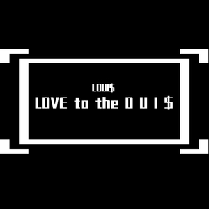 LOVE to the O U I $（prod.by 百川）