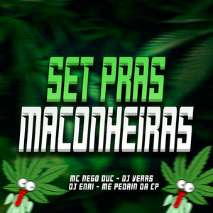 Set Pras Maconheiras