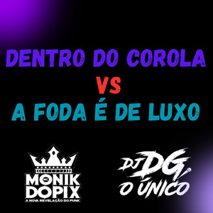Dentro do Corola Vs a Foda É de Luxo