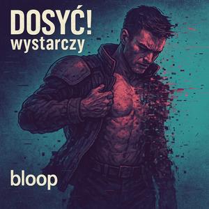 DOSYĆ! wystarczy