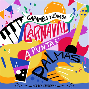 Saludo / La Chilena Está de Fiesta / Las Niñas Con Gallardía