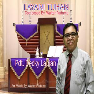 LAYANI TUHAN