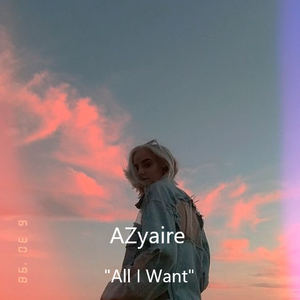 （SOLD）"All I Want" (prod by AZyaire)