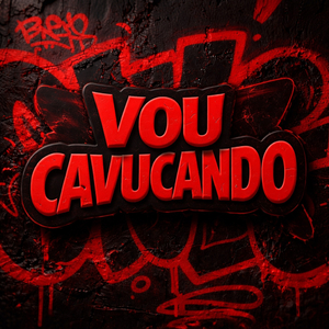 VOU CAVUCANDO