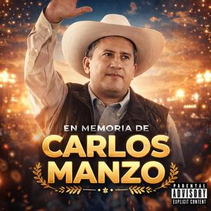 En Memoria De Carlos Manzo