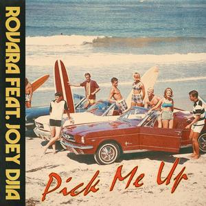 Pick Me Up (feat. JOEY DJIA)