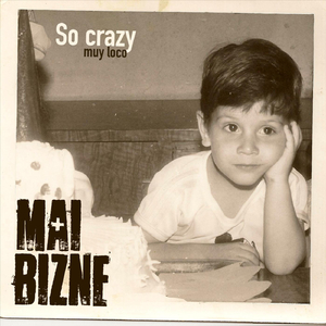So Crazy (Muy Loco)