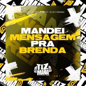 Mandei Mensagem pra Brenda