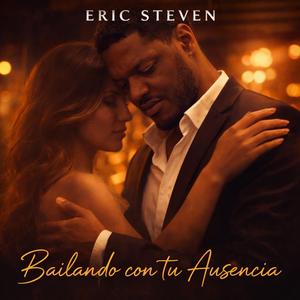 Bailando con tu Ausencia