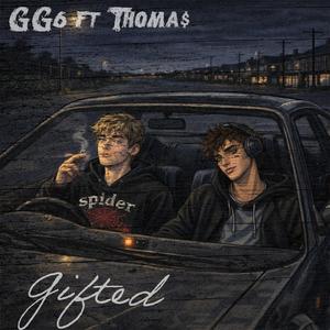 Gifted (feat. Thoma$)
