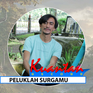 Peluklah Surgamu