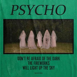 Psycho