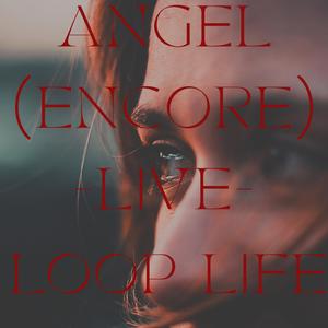 Angel (Encore)-Live (Live)