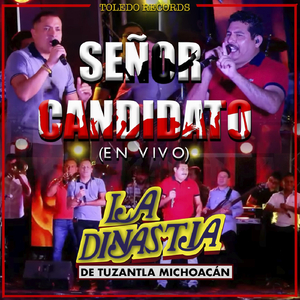 Señor Candidato (En Vivo)