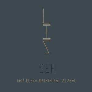 Seh (feat. Elena Ninestroza)