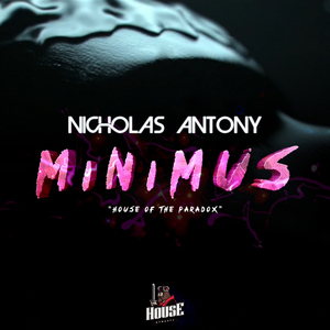 Minimus (House Of The Paradox) (Original Mix)