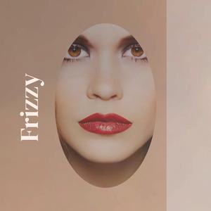 Frizzy