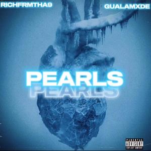 PEARLS (feat. Gualamxde)
