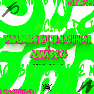 Vagabundo Vai Te Machucar X Acima de 16