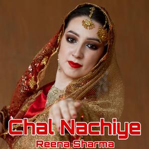 Chal Nachiye