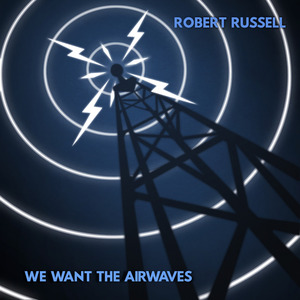 We Want the Airwaves