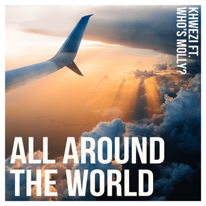 All Around the World