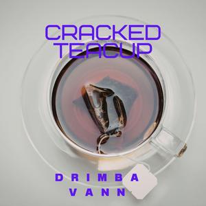 Cracked Teacup