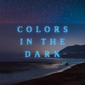 Colors In The Dark