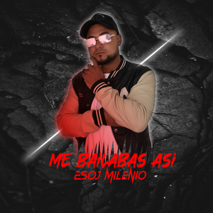 Me Bailabas Asi