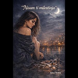 ``Nisam ti milostinja``