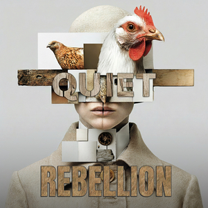 Quiet Rebellion