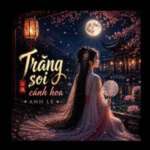 TRĂNG SOI CÁNH HOA (Cổ Phong Club Mix)