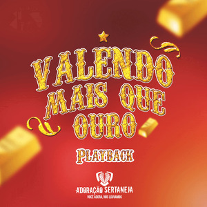 Valendo Mais Que Ouro (Playback)