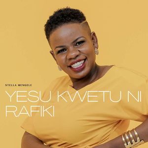 Yesu Kwetu Ni Rafiki
