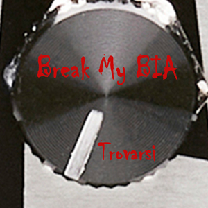 Break My BIA