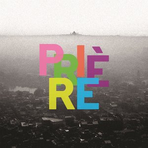 Prière, pt. 3