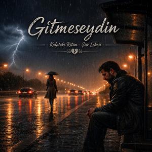 Gitmeseydin