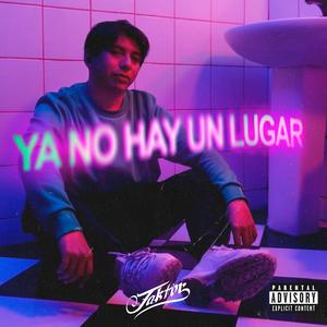 Ya No Hay Un Lugar
